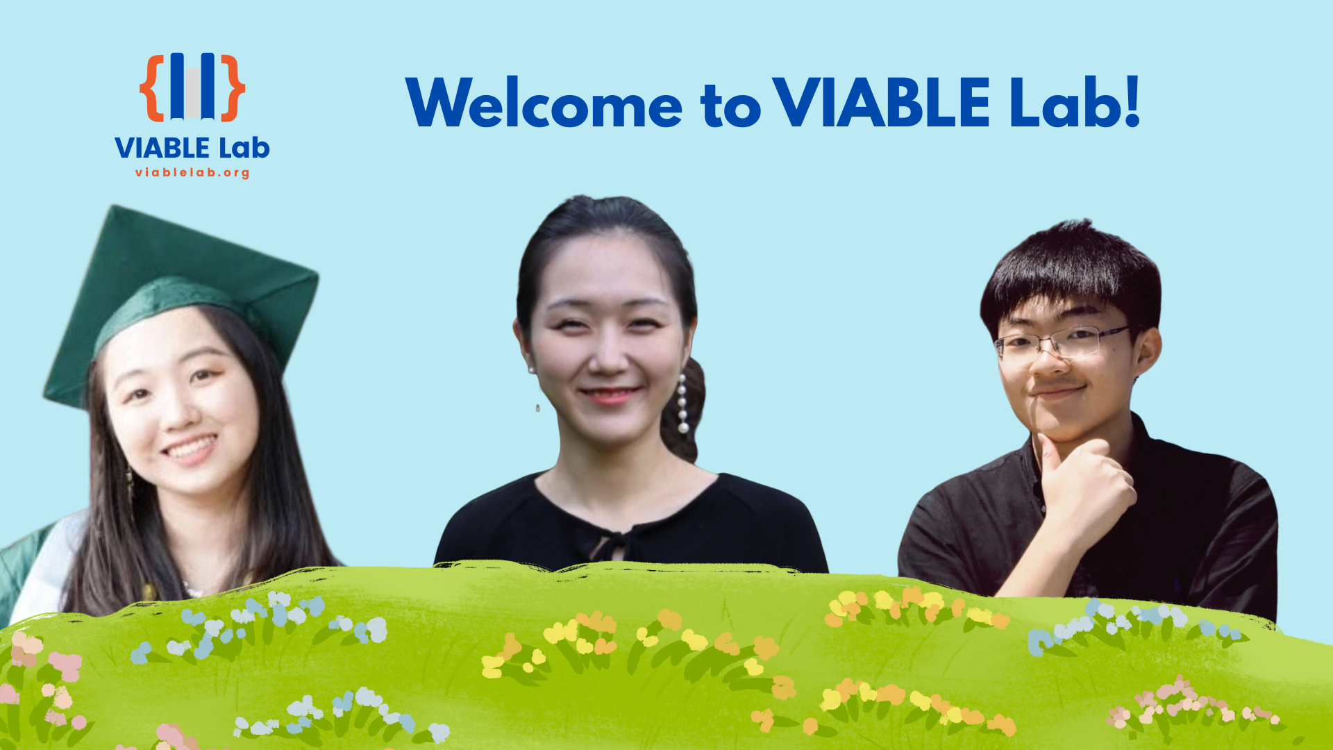 VIABLE Lab Welcomes Three New PhD Students